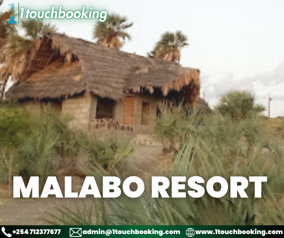MALABO RESORT. (Turkana ,Loyangalani )