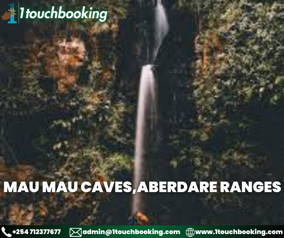 MAU MAU CAVES,ABERDARE RANGES