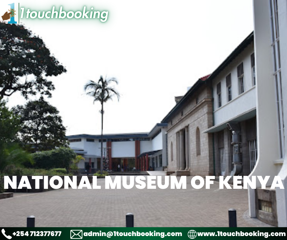 NATIONAL MUSEUM OF KENYA