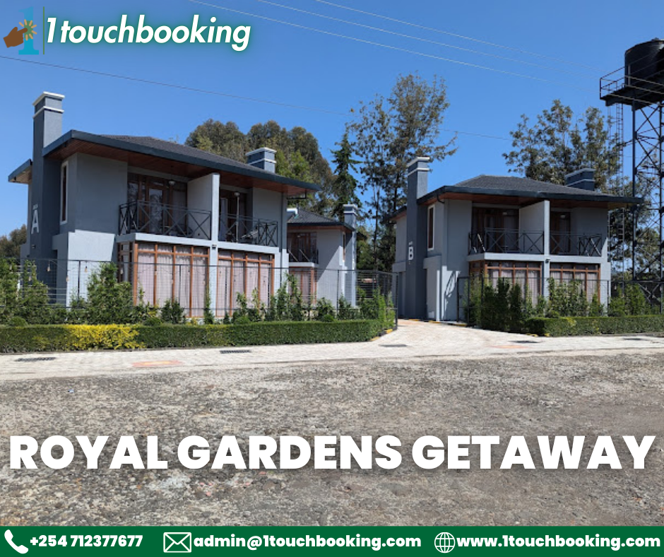 ROYAL GARDENS GETAWAY ( Nyandarua ,Olkalou)
