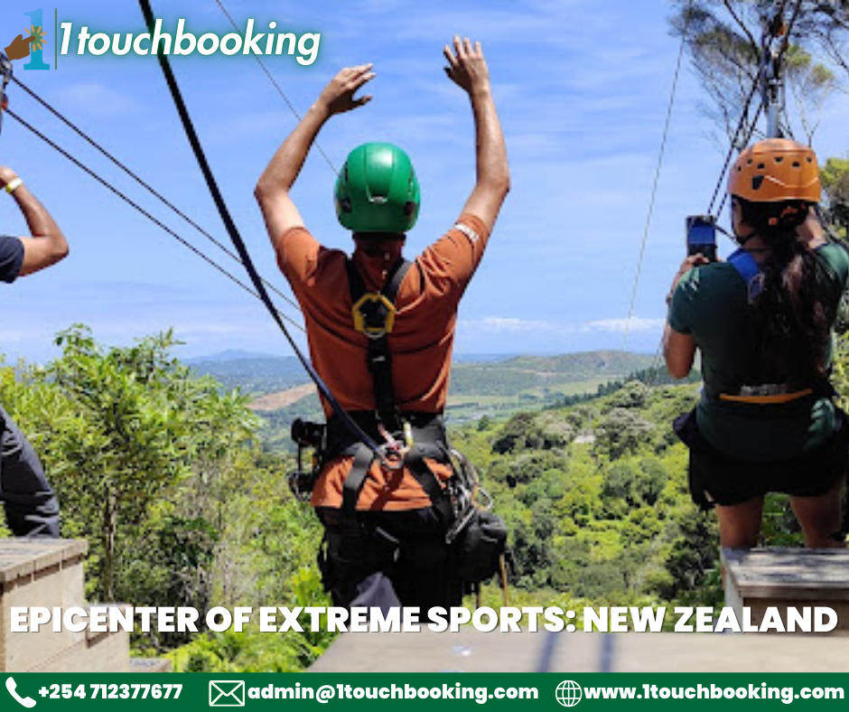 EXPLORE THE EPICENTER OF EXTREME SPORTS: NEW ZEALAND’S UNMATCHED ADVENTURE OPPORTUNITIES