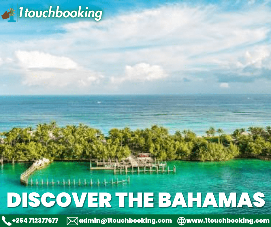 DISCOVER THE BAHAMAS - TOP 3 ISLANDS WITH FREE VISA ON ARRIVAL FOR KENYANS & TANZANIANS