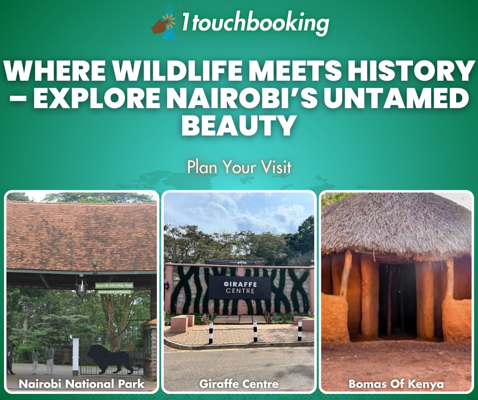 JOURNEY THROUGH NAIROBI- AN EVENT OF WILDLIFE AND HERITAGE